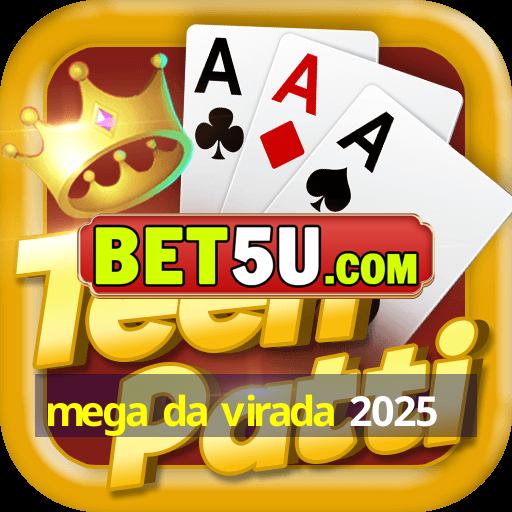 mega da virada 2025 Android V6.25.20